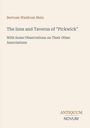 Titel: "The Inns and Taverns of 'Pickwick'", Autor: Bertram Waldrom Matz. Unten steht "ANTIQUM NOVUM". Hintergrund in hellem Beige.
