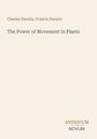 "Charles Darwin, Francis Darwin: The Power of Movement in Plants" steht auf einer hellen Fläche, Logo "ANTIQUM NOVUM".