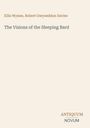 Ellis Wynne, Robert Gwynneddon Davies. The Visions of the Sleeping Bard. ANTIQUUM NOVUM. Schlichtes Design, beige Hintergrund.