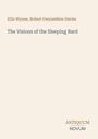 Text: "Ellis Wynne, Robert Gwyneddon Davies," "The Visions of the Sleeping Bard," "ANTIQUM," "NOVUM." Schlichter, heller Hintergrund.