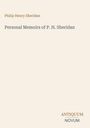 Text: "Philip Henry Sheridan", "Personal Memoirs of P. H. Sheridan", "ANTIQUM NOVUM". Heller Hintergrund, minimalistische Gestaltung.