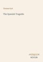 Text: "Thomas Kyd, The Spanish Tragedie, ANTIQUUM NOVUM". Schlichtes Design auf hellem Hintergrund.