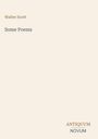 „Walter Scott“ und „Some Poems“ oben, „ANTIQUM NOVUM“ unten. Einfache Gestaltung, beige Hintergrund.