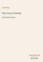 Titel: Pike County Ballads. Autor: John Hay. Beige Hintergrund; Verlag: Antiquum Novum.