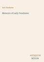„Memoirs of Lady Fanshawe“ von Ann Fanshawe, darunter das Logo „ANTIQUM NOVUM“ auf hellbeigem Hintergrund.