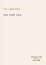 Text oben: "Kate Langley Bosher", Mitte: "Miss Gibbie Gault", unten: "ANTIQUM NOVUM". Beiger Hintergrund.