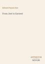 Titel: "From Jest to Earnest" von Edward Payson Roe. Unten steht "ANTIQUM NOVUM". Schlichtes, minimalistisches Design.