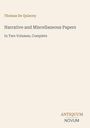 "Thomas De Quincey" (oben), "Narrative and Miscellaneous Papers," "In Two Volumes, Complete." Logo: "ANTIQUM NOVUM." Beige Hintergrund.