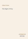Text: "Gilbert Parker, The Right of Way, ANTIQUUM NOVUM". Schlichtes, helles Cover.