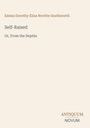 Buchtitel: "Self-Raised" von Emma Dorothy Eliza Nevitte Southworth. Unten rechts steht "ANTIQUM NOVUM".