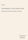 Text "Molière", "The Blunderer, or The Counter-Plots", "L'Étourdi ou les contre-temps, A Comedy"; Logo unten: "ANTIQUM NOVUM". Beige Hintergrund.
