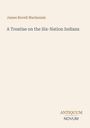 James Bovell Mackenzie, „A Treatise on the Six-Nation Indians“. Unten steht in groß „ANTIQUM NOVUM“. Dezente, klassische Aufmachung.