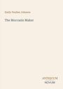 Text: "Emily Pauline Johnson, The Moccasin Maker, ANTIQUUM NOVUM". Schlichtes Design mit dezenter Farbauswahl.