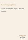 Text: Charles Montgomery Skinner, Myths and Legends of Our Own Land, Complete. Logo: ANTIQUM NOVUM. Hintergrund hell.