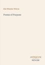 Text: "Ella Wheeler Wilcox, Poems of Purpose, ANTIQUUM NOVUM". Rosa Hintergrund, minimalistisches Titelbild.