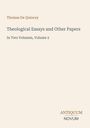 "Thomas De Quincey: Theological Essays and Other Papers. In Two Volumes, Volume 2." Unten rechts kleines Logo.