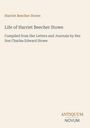 "Life of Harriet Beecher Stowe" und "ANTIQUEUM NOVUM". Minimalistisches Design mit weißem Hintergrund.