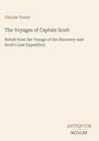 Ein Cover mit den Texten: "Charles Turley", "The Voyages of Captain Scott", "Retold from the Voyage...", Logo "ANTIQUM NOVUM".