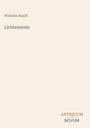 Titel: Lichtenstein. Autor: Wilhelm Hauff. Unten rechts: ANTIQUUM NOVUM. Beige Hintergrund. Minimalistisches Design.