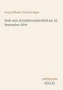 Georg Wilhelm Friedrich Hegel, Rede zum Schuljahresabschluß am 29. September 1809. Unten rechts steht "ANTIQUM NOVUM".