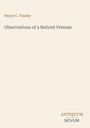 Henry C. Tinsley. Observations of a Retired Veteran. ANTIQUUM NOVUM. Hellbeiger Hintergrund.