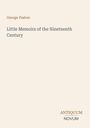 George Paston: Little Memoirs of the Nineteenth Century. Antiquum Novum-Logo auf beigem Hintergrund.