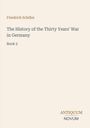 Friedrich Schiller, The History of the Thirty Years' War in Germany, Book 5. Unten steht ANTIQUUM NOVUM in verschiedenen Farben.