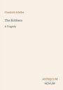 Text: "Friedrich Schiller, The Robbers, A Tragedy." Unten rechts: "ANTIQUM NOVUM". Minimalistisches Design.