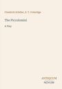 "Friedrich Schiller, S. T. Coleridge. The Piccolomini. A Play. ANTIQUUM NOVUM" in schlichter Schrift auf cremefarbenem Hintergrund.
