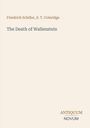 "Friedrich Schiller, S. T. Coleridge. The Death of Wallenstein. ANTIQUUM NOVUM Logo."