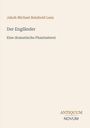Buchtitel: "Der Engländer" von Jakob Michael Reinhold Lenz, Untertitel: "Eine dramatische Phantasterei". Logo: ANTIQUUM NOVUM.
