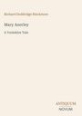 Oben steht "Richard Doddridge Blackmore". Darunter "Mary Anerley: A Yorkshire Tale". Unten rechts "ANTIQUM NOVUM".