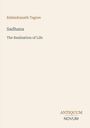 Rabindranath Tagore, Sadhana: The Realisation of Life. Unten rechts "ANTIQUM NOVUM". Helles, minimalistisches Design.