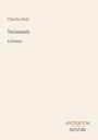 „Charles Mair, Tecumseh: A Drama“ steht oben. Unten rechts sind die Worte „ANTIQUM NOVUM“. Dezenter Hintergrund.