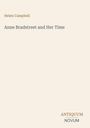 Titel: "Anne Bradstreet and Her Time"; Autor: Helen Campbell; unten rechts das Logo "ANTIQUM NOVUM".