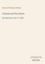 Edward William Watkin, Canada and the States, Recollections 1851 to 1886, ANTIQUUM NOVUM Logo unten rechts.