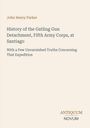John Henry Parker, Titel: "History of the Gatling Gun Detachment, Fifth Army Corps, at Santiago". Unten Logo: "ANTIQUM NOVUM".