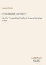 Der Text zeigt den Buchtitel "From Wealth to Poverty" von Austin Potter. Unten rechts steht "ANTIQUM NOVUM".