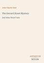 John Charles Dent, The Gerrard Street Mystery And Other Weird Tales. Antiquum Novum-Logo, minimalistisches Design.
