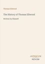 Beige Hintergrund mit Text: "Thomas Ellwood. The History of Thomas Ellwood. Written by Himself". Unten: "ANTIQUM NOVUM".