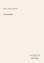 Buchtitel: "Aikenside" von Mary Jane Holmes, mit dem Text "ANTIQUM NOVUM" unten. Schlichtes, minimalistisches Design.