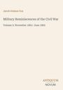 Jacob Dolson Cox; Military Reminiscences of the Civil War, Band 2: Nov. 1863–Juni 1865. Antiquum Novum Logo unten.