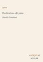 Lysias: The Orations of Lysias, Literally Translated. Unten rechts steht "ANTIQUM NOVUM".