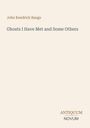 John Kendrick Bangs, "Ghosts I Have Met and Some Others", ANTIQUUM NOVUM. Dezente, minimalistische Gestaltung.