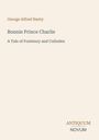 Der Text lautet: "George Alfred Henty, Bonnie Prince Charlie: A Tale of Fontenoy and Culloden". Unten steht "ANTIQUM NOVUM".