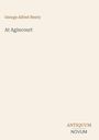 "George Alfred Henty", "At Agincourt", "ANTIQUM NOVUM". Minimalistisches Layout mit cremefarbenem Hintergrund.