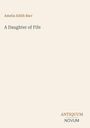 Amelia Edith Barr: "A Daughter of Fife". Unten rechts steht "ANTIQUM NOVUM". Heller Hintergrund, minimalistisches Layout.