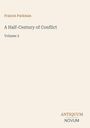 Titel: "A Half-Century of Conflict, Volume 2". Autor: Francis Parkman. Unten: Logo mit "ANTIQUM NOVUM". Hellbeiger Hintergrund.