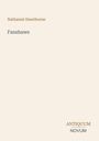 Text: "Nathaniel Hawthorne," "Fanshawe," "ANTIQUM NOVUM." Einfache, minimalistische Gestaltung auf beigem Hintergrund.