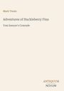 "Adventures of Huckleberry Finn" von Mark Twain. Beige Hintergrund, unten rechts steht "ANTIQUM NOVUM".